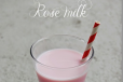 Fresh Rose Milk