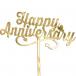 Happy Anniversary Acrylic Cake Topper