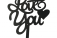 Love You Black Topper