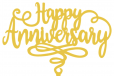 Happy Anniversary Gold Topper
