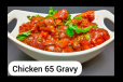 Chicken 65 (Semi Gravy)