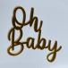 Oh Baby Topper 0028