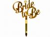 Cake Topper Bride To Be