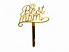 Cake Topper Best Mom