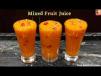 Pazharasam (Mix Fruit Juice)